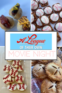 A League of Their Own Movie Night Ideas: Step Up to the Plate with Delicious Snacks